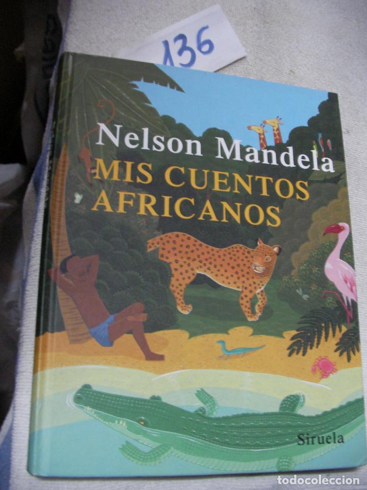 Libros de segunda mano: MIS CUENTOS AFRICANOS - NELSON MANDELA - Foto 1