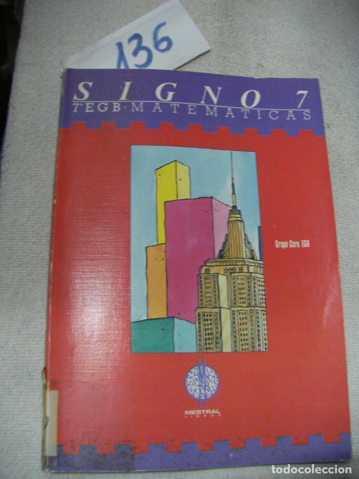 Libros de segunda mano: ANTIGUO LIBRO DE TEXTO - MATEMATICAS SIGNO 7&ordm; EGB - Foto 1