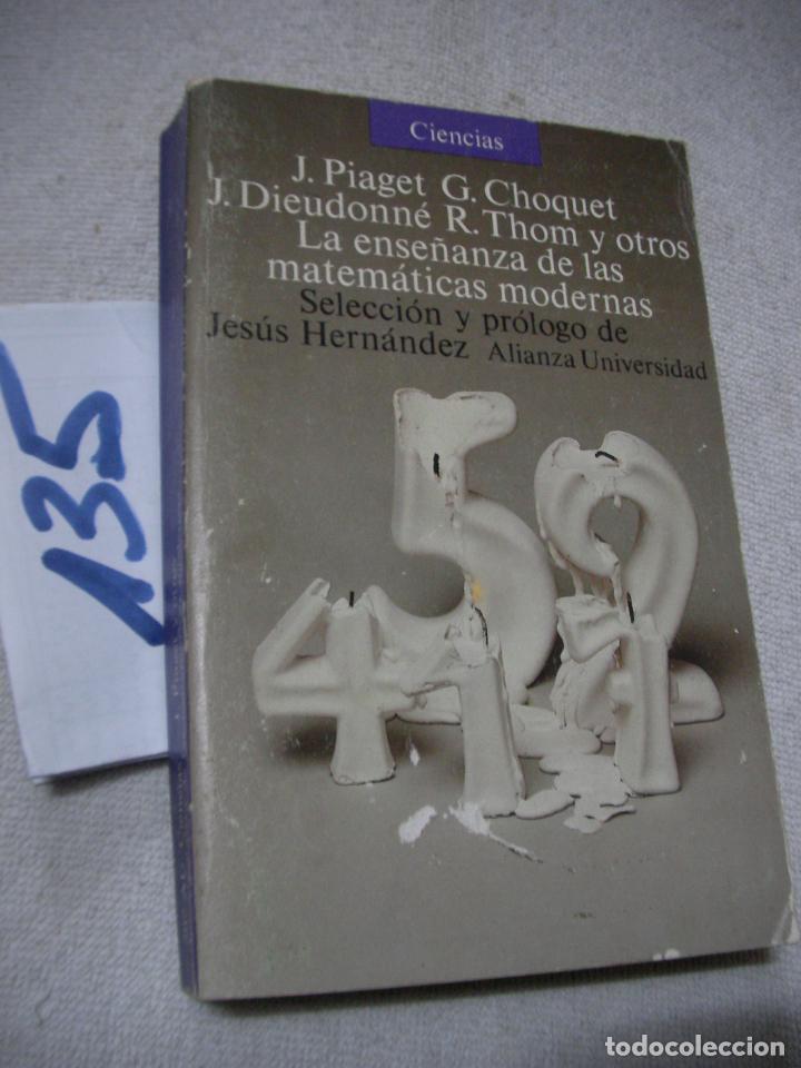 Libros de segunda mano: LA ENSE&Ntilde;ANZA DE LAS MATEMATICAS MODERNAS - Foto 1
