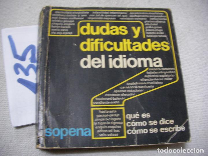 Libros de segunda mano: DUDAS Y DIFICULTADES DEL IDIOMA - SOPENA - Foto 1