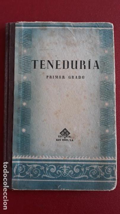Libros de segunda mano: TENEDURIA PRIMER GRADO EDITORIAL LUIS VIVES. - Foto 1