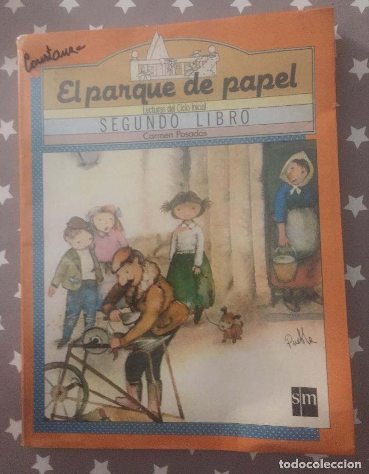 Libros de segunda mano: EL PARQUE DE PAPEL, Segundo Libro, Carmen Posadas - Foto 1