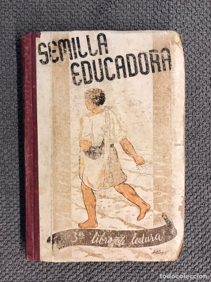 Libros de segunda mano: Semilla Educadora, 3er. Libro de Lectura (a.1943) - Foto 1