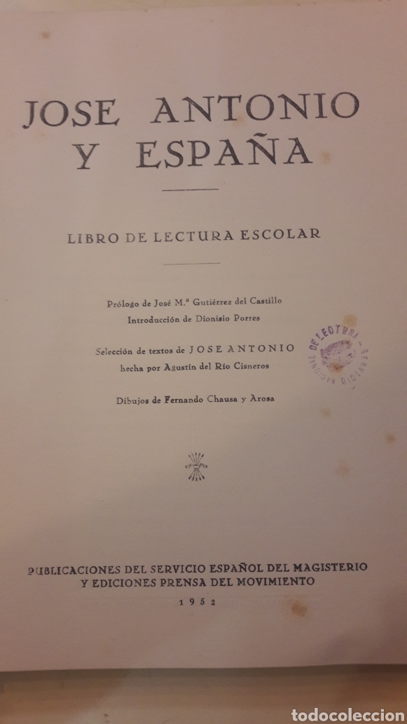 Libros de segunda mano: 1952 Jose Antonio y Espa&ntilde;a libro lectura Escolar - Foto 2