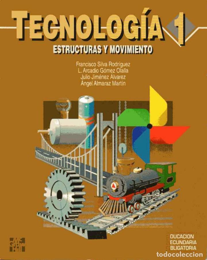 Gebrauchte B&uuml;cher: TECNOLOG&Iacute;A 1 - ESTRUCTURAS Y MOVIMIENTO - F. SILVA-L.ARCARIO-J. JIM&Eacute;NEZ-A. ALMARZ-MCGRAW-HILL 1995