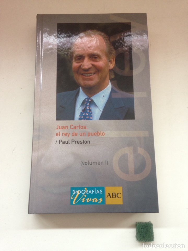 Libros de segunda mano: JUAN CARLOS EL REY DE UN PUEBLO - Foto 1