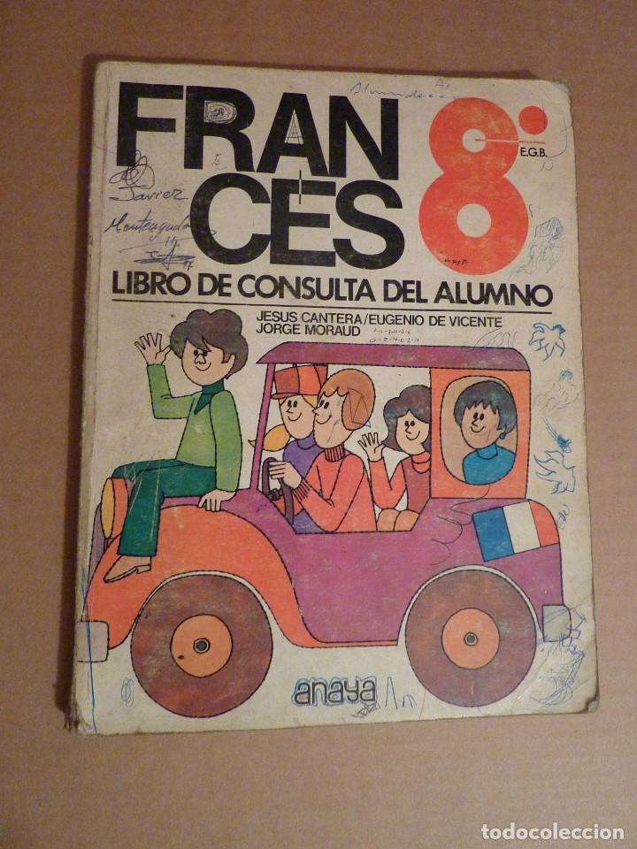 Libros de segunda mano: FRANC&Eacute;S 8&ordm; E.G.B. EDITORIAL ANAYA. A&Ntilde;O 1974. - Foto 1