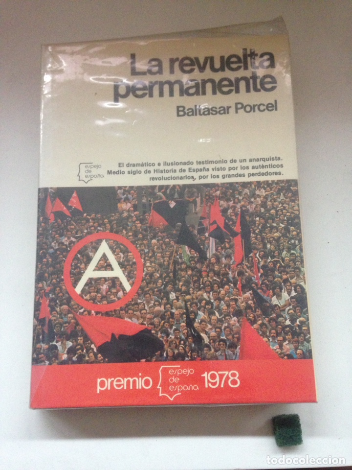 Libros de segunda mano: LA REVUELTA PERMANENTE - BALTASAR PORCEL - Foto 1