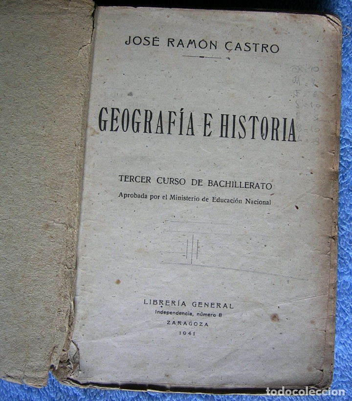 Libros de segunda mano: GEOGRAFIA E HISTORIA - JOSE RAMON CASTRO - CON EL PROGRAMA.  ZARAGOZA, 1941 - Foto 2