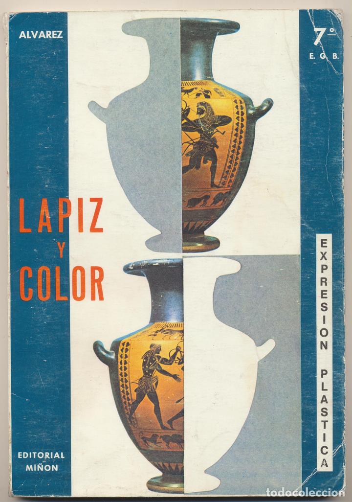 Libros de segunda mano: L&aacute;piz y Color. 7&ordf; E.G.B. Editorial Mi&ntilde;&oacute;n - Foto 1