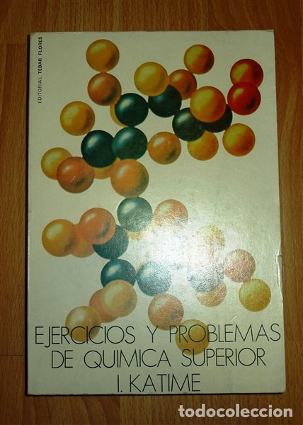 Libros de segunda mano: KATIME AMASHTA, Issa A. Ejercicios y problemas de qu&iacute;mica superior - Foto 1