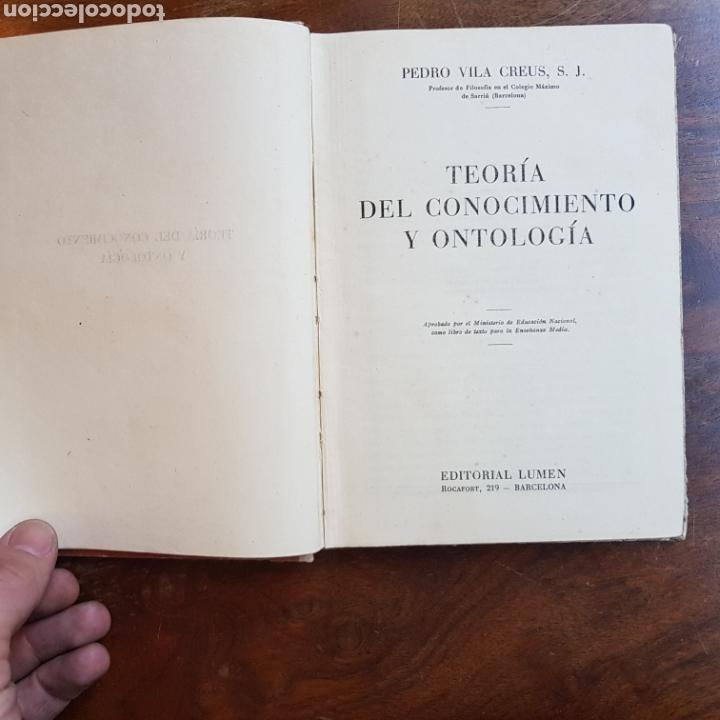 Libros de segunda mano: TEOR&Iacute;A DEL CONOCIMIENTO Y ONTOLOG&Iacute;A ED. LUMEN PEDRO VILACREUS - Foto 2
