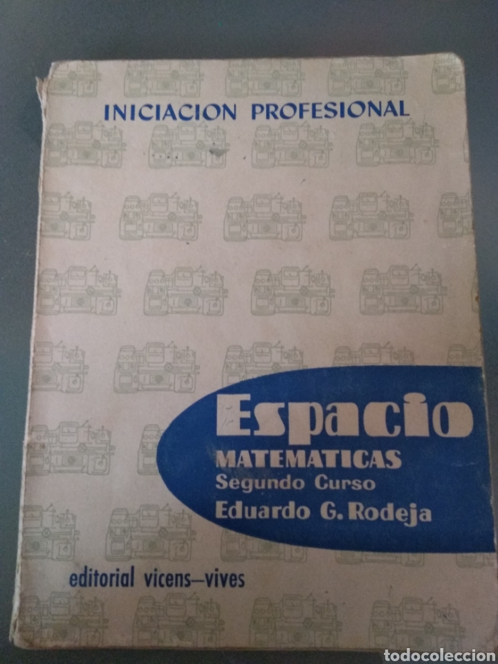 Libros de segunda mano: Iniciaci&oacute;n profesional Espacio matem&aacute;ticas 1964 - Foto 1
