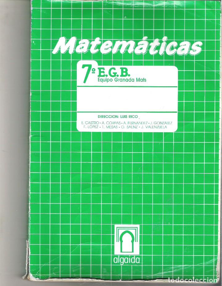 Libros de segunda mano: 1 LIBRO TEXTO A&Ntilde;O 1988 - MATEMATICAS 7&ordm; E.G.B - 7 EGB ( EDITORIAL ALGAIDA ) - Foto 1