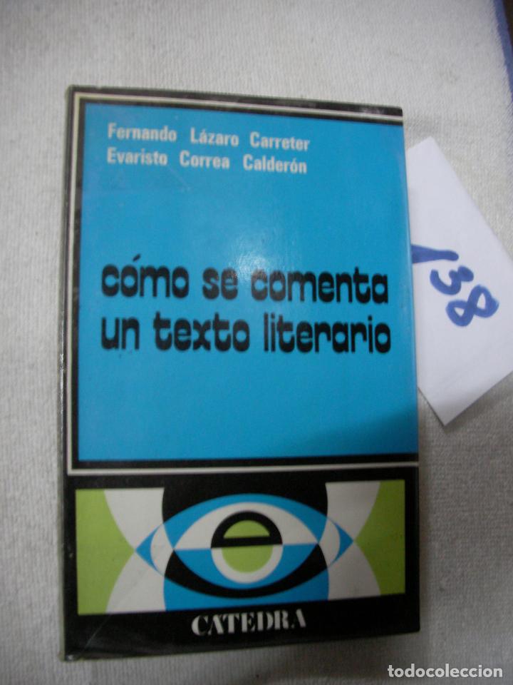 Libros de segunda mano: COMO SE COMENTA UN TEXTO LITERARIO - Foto 1