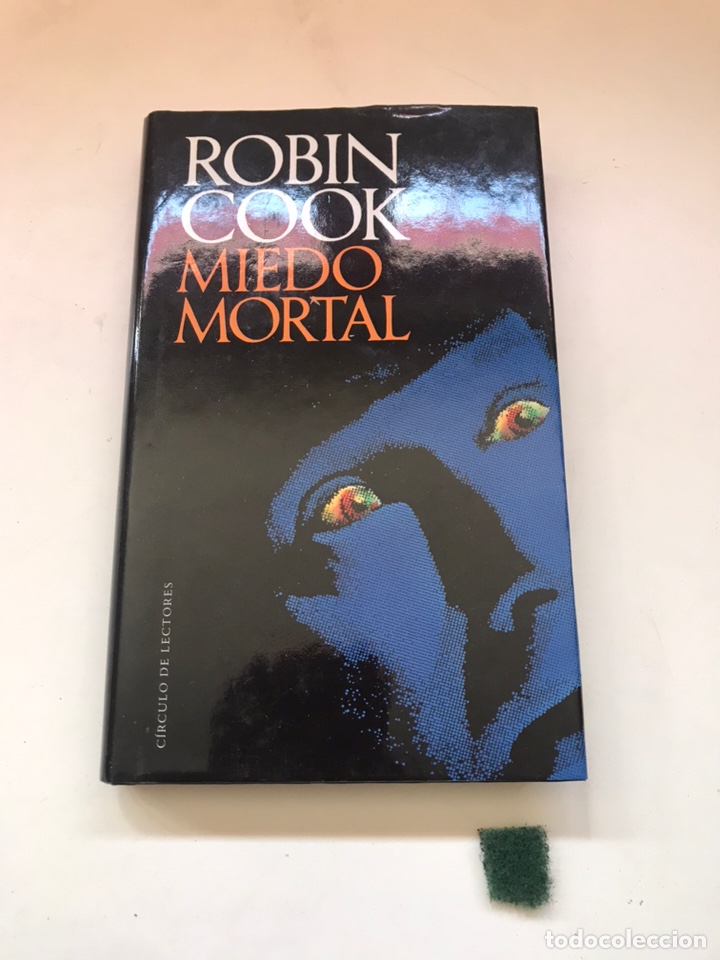 Libros de segunda mano: ROBIN COOK - MIEDO MORTAL - Foto 1
