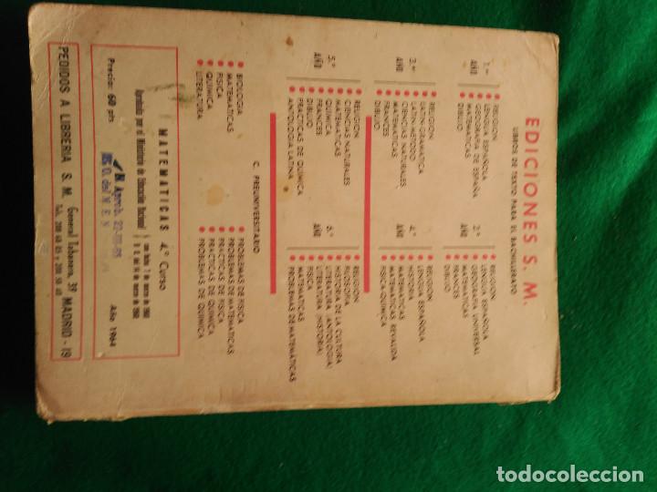 Libros de segunda mano: MATEM&Aacute;TICAS. ED. SM 1965. 4 &ordm; Curso - Foto 2