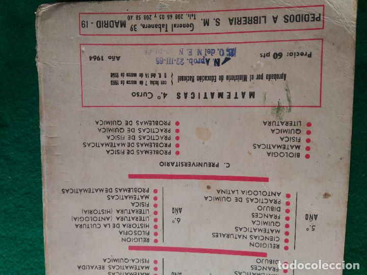 Libros de segunda mano: MATEM&Aacute;TICAS. ED. SM 1965. 4 &ordm; Curso - Foto 8