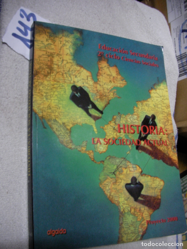 Libros de segunda mano: ANTIGUO LIBRO DE TEXTO - HISTORIA, LA SOCIEDAD ACTUAL - Foto 1