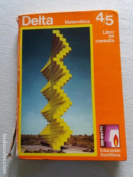 Libros de segunda mano: DELTA MATEM&Aacute;TICA 4/5. SANTILLANA. 1972. - Foto 1