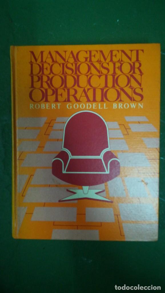 Libros de segunda mano: MANAGEMENT DECISIONS FOR PRODUCTION OPERATIONS. 1971. - Foto 1