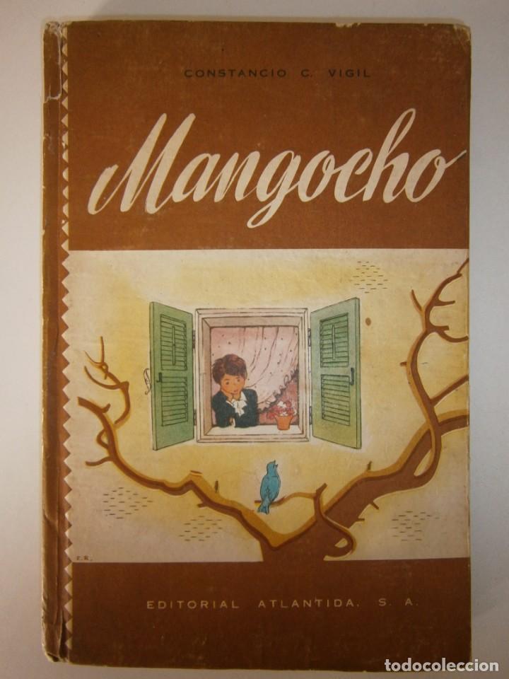Libros de segunda mano: Mangocho Constancio Vigil Atlantida 1957 EC - Foto 2