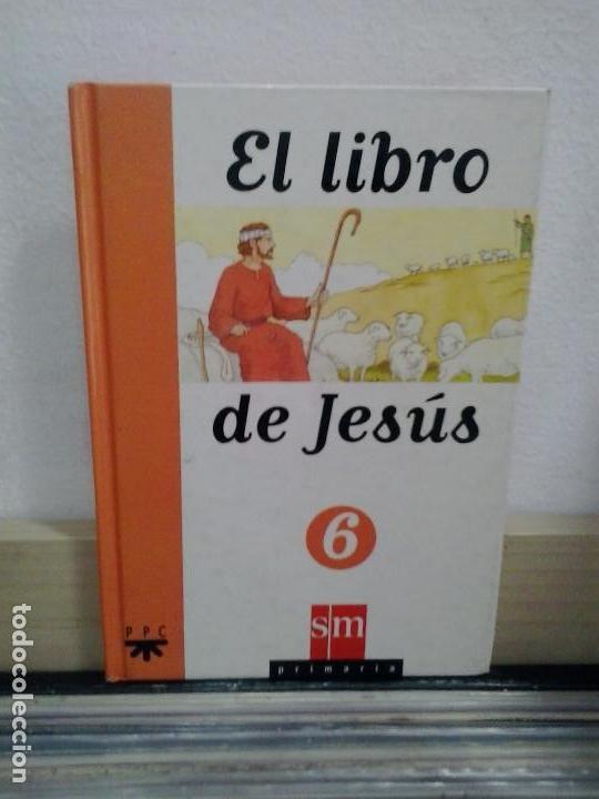 Libros de segunda mano: LMV - El libro de Jes&uacute;s. 6&ordm; primaria - Foto 1