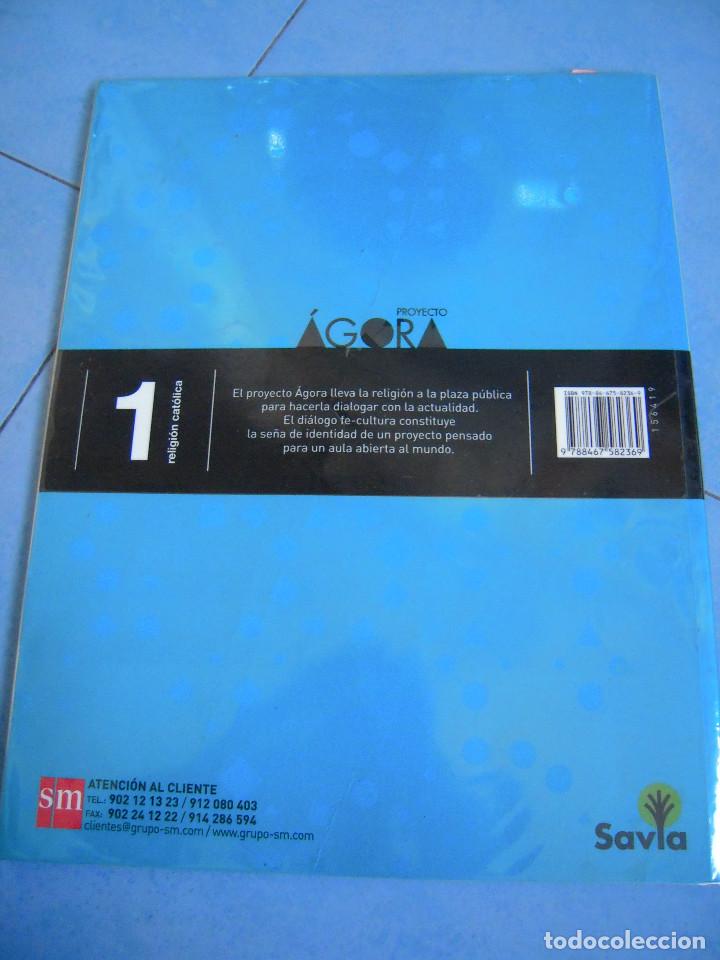Libros de segunda mano: Religi&oacute;n Cat&oacute;lica 1&ordm; ESO SM Proyecto &Aacute;gora - Foto 2
