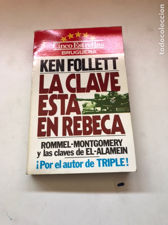 Libros de segunda mano: LA CLAVE EST&Aacute; EN REBECA - KEN FOLLETT - Foto 1