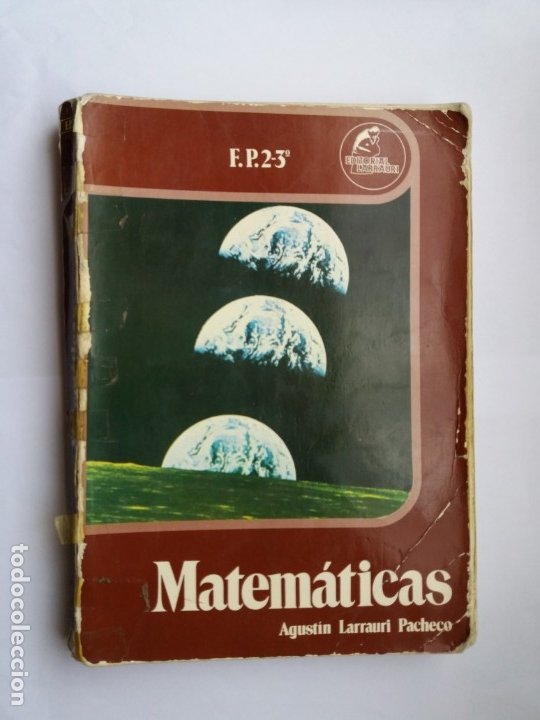 Matemáticas f.p. 2-3º. editorial larrauri.1981. - Vendido ...