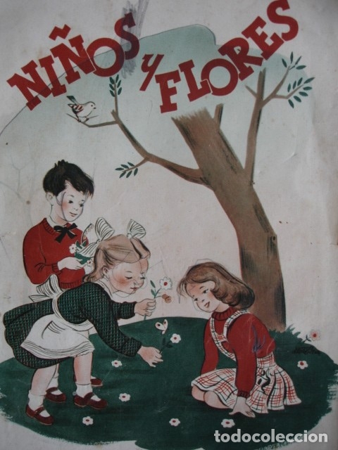 Libros de segunda mano: NI&Ntilde;OS Y FLORES.1949.70 PG ILUSTRADO.DESCRIPCION DE DIVERSAS FLORES ESCUELA