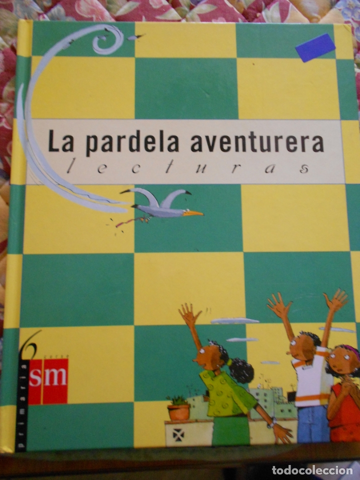 Libros de segunda mano: ANTIGUO LIBRO DE TEXTO - LECTURAS - LA PARDELA AVENTURERA 6&ordm; - Foto 1