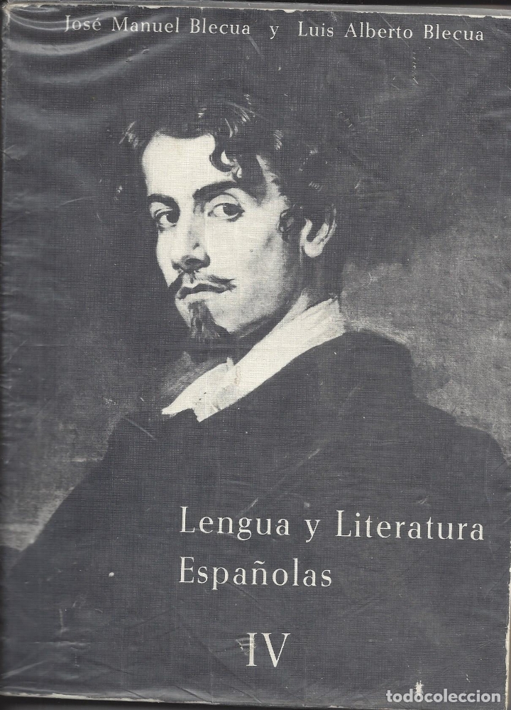 Libros de segunda mano: LENGUA Y LITERATURA ESPA&Ntilde;OLAS.CUARTO CURSO BACHILLERATO.1971