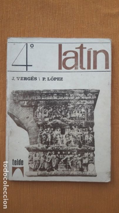 Libros de segunda mano: LAT&Iacute;N, 4&ordm; CURSO DE BACHILLERATO, Teide 1971 - Foto 1