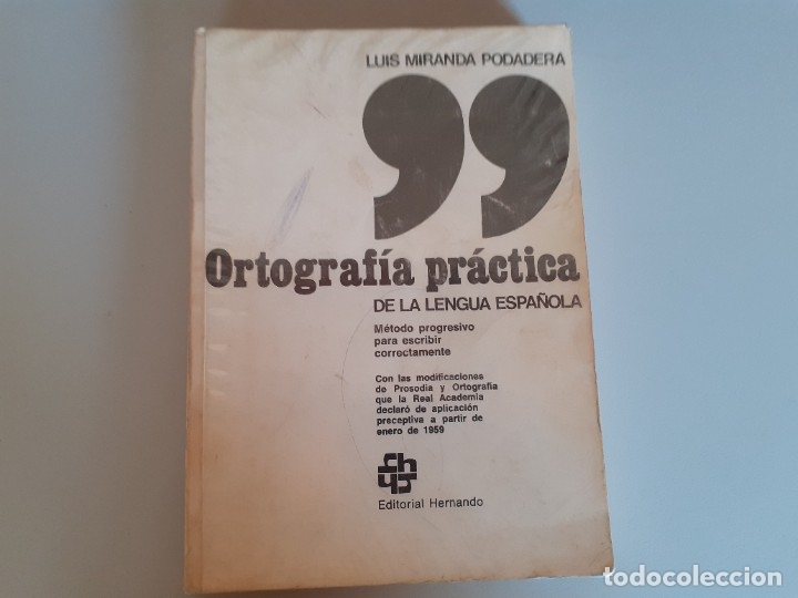 Libros de segunda mano: LUIS MIRANDA PODADERA. ORTOGRAFIA PRACTICA DE LA LENGUA ESPA&Ntilde;OLA. EDITORIAL HERNANDO. - Foto 1