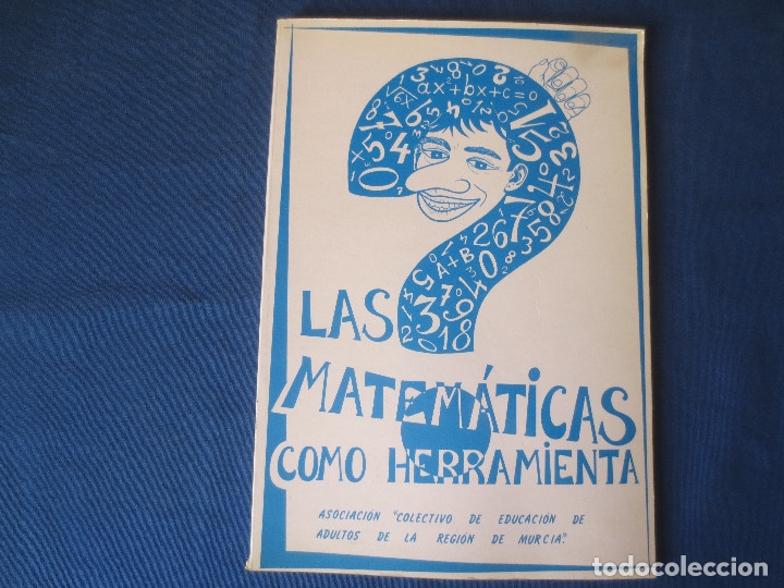 Libros de segunda mano: LAS MATEM&Aacute;TICAS COMO HERRAMIENTA - GRADUADO ESCOLAR - EDUCACI&Oacute;N DE ADULTOS PRIMERA PARTE