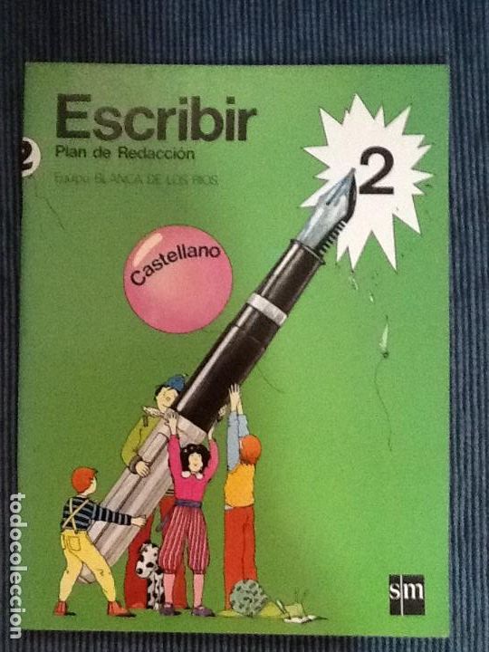 Libros de segunda mano: Escribir 2- Plan de redacci&oacute;n - Blanca de los R&iacute;os - EDITORIAL SM. - Foto 1