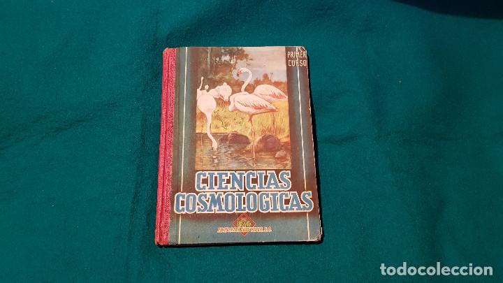 Libros de segunda mano: CIENCIAS COSMOLOGICAS (1950) ED. LUIS VIVES - Foto 1