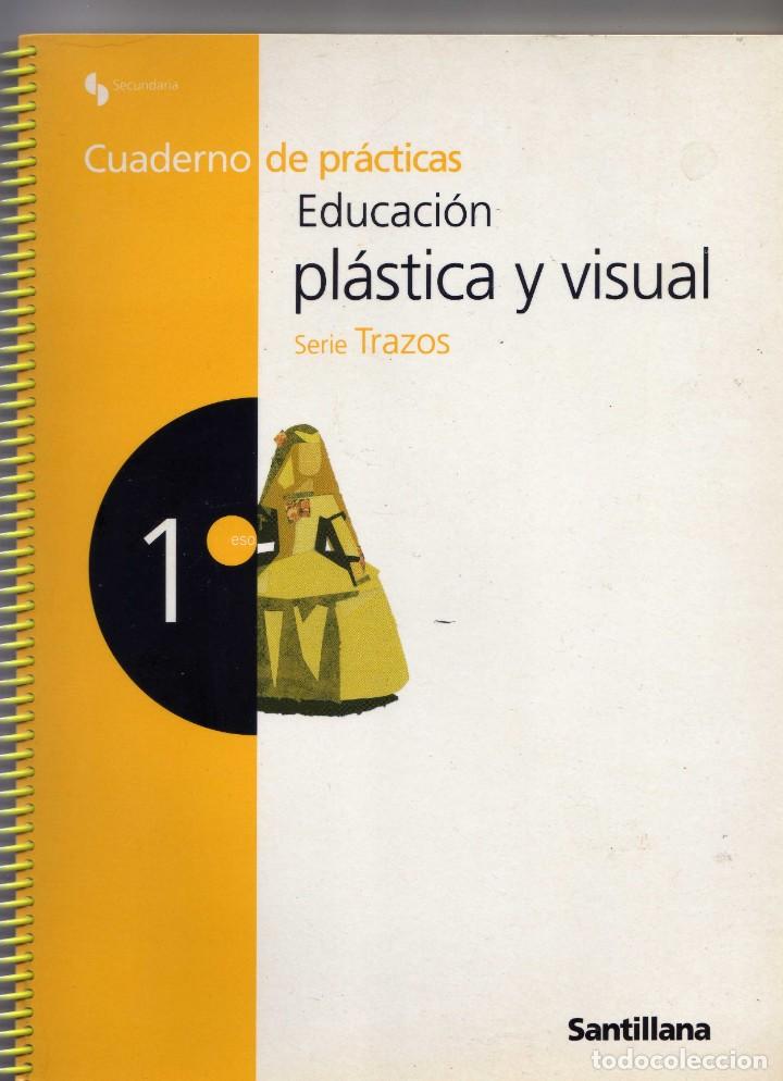 Libros de segunda mano: Cuaderno de practicas Educacion plastica y visual . Serie Trazos. Ed. Santillana - Foto 1