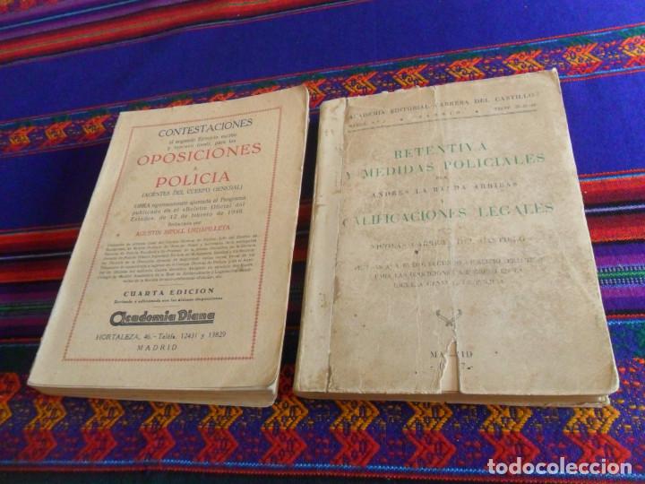 Livros em segunda m&atilde;o: OPOSICIONES A POLIC&Iacute;A, ACADEMIA DIANA 4&ordf; EDICI&Oacute;N 1946. REGALO RETENTIVA Y MEDIDAS POLICIALES 1947.