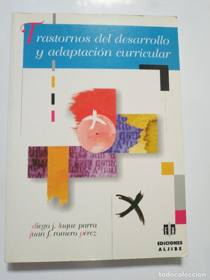 Libros de segunda mano: TRASTORNOS DEL DESARROLLO Y ADAPTACION CURRICULAR - Foto 1