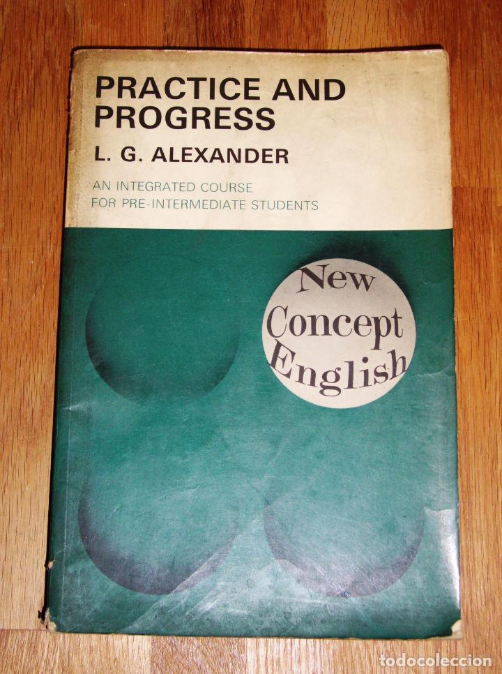 Libros de segunda mano: ALEXANDER, L.G. Practice and Progress : An Integrated Course for Pre-Intermediate Students - Foto 1