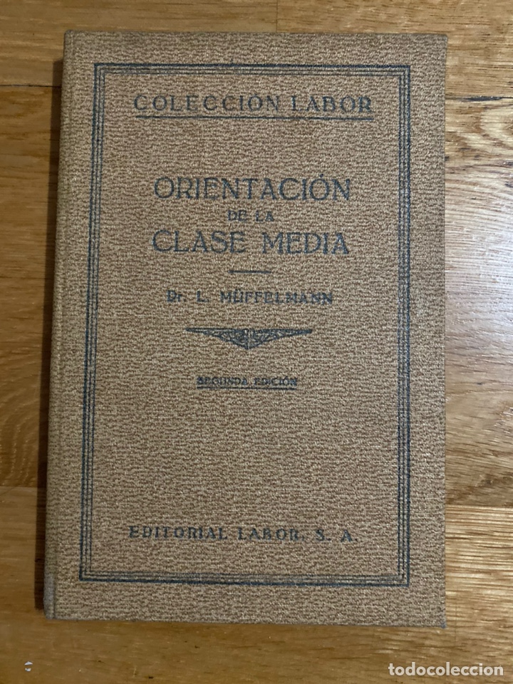 Libros de segunda mano: Orientaci&oacute;n de la clase media Dr. L. Muffelmann - Foto 1