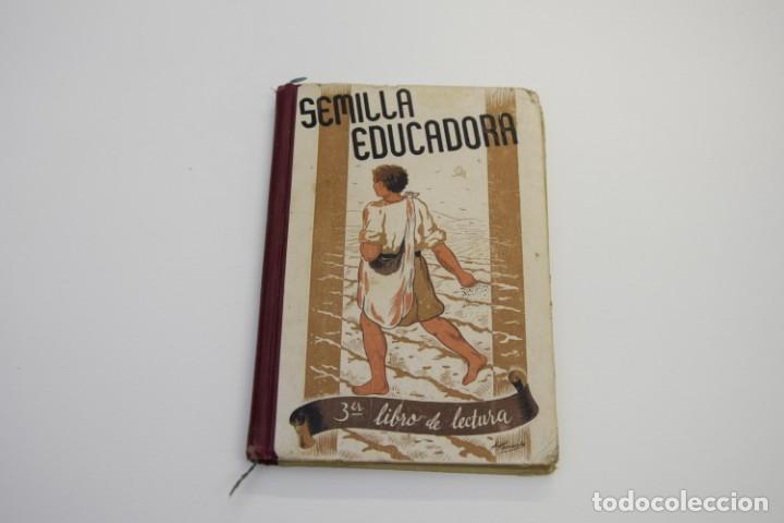 Gebrauchte B&uuml;cher: LIBRO SEMILLA EDUCADORA TERCER LIBRO DE LECTURA - 1943 - IMPRENTA HERALDO DE ARAG&Oacute;N Caudillo Franco