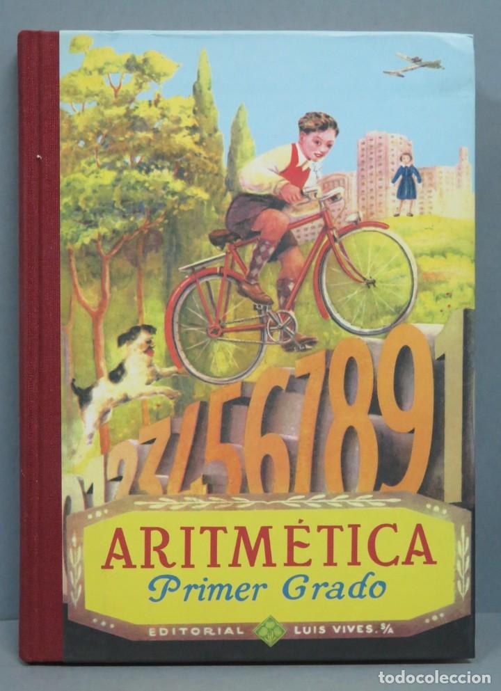 Libros de segunda mano: ARITM&Eacute;TICA. PRIMER GRADO. VIVES. FACSIMIL - Foto 1