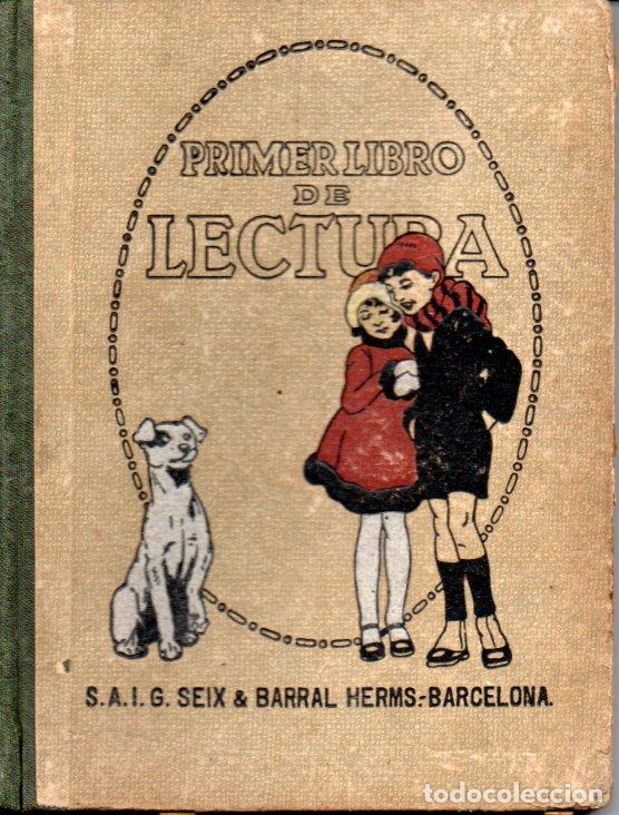Libros de segunda mano: PRIMER LIBRO DE LECTURA SEIX BARRAL (1940) - Foto 1
