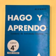 Libros de segunda mano: HAGO Y APRENDO 4º CURSO, 1ER TRIMESTRE - ALVAREZ - EDITORIAL MIÑON 3ª EDICION 1970 - NUEVO!!!. Lote 188676398