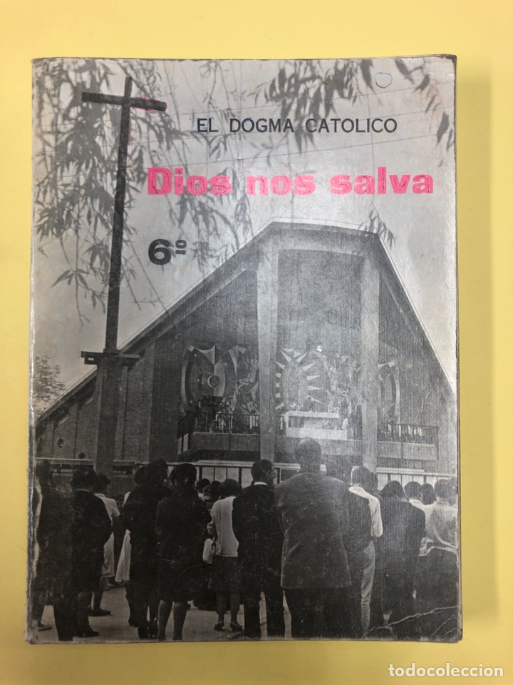 Libros de segunda mano: DIOS NOS SALVA 6&ordm; EDICIONES SM 1972 - Foto 1