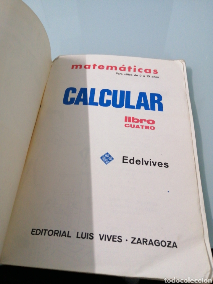 Libros de segunda mano: CALCULAR. MATEM&Aacute;TICAS. LIBRO CUATRO. CUARTO PRIMARIA. 1966. EDELVIVES. - Foto 3