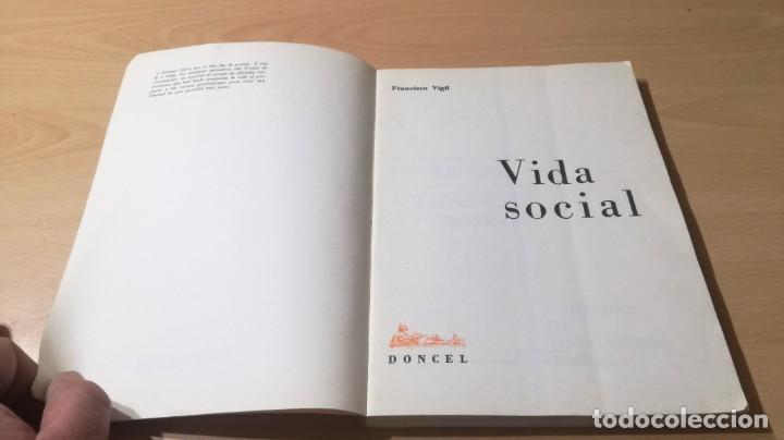 Libros de segunda mano: VIDA SOCIAL - FRANCISCO VIGIL - DONCEL	 / 	E502 - Foto 6
